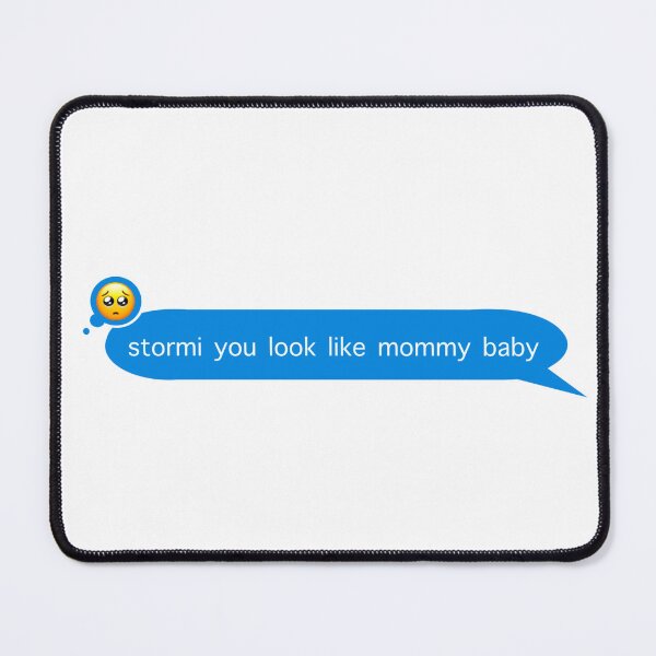 Item preview, Stormi You Look Like Mommy Baby designed and sold by SrirachaEnvy.