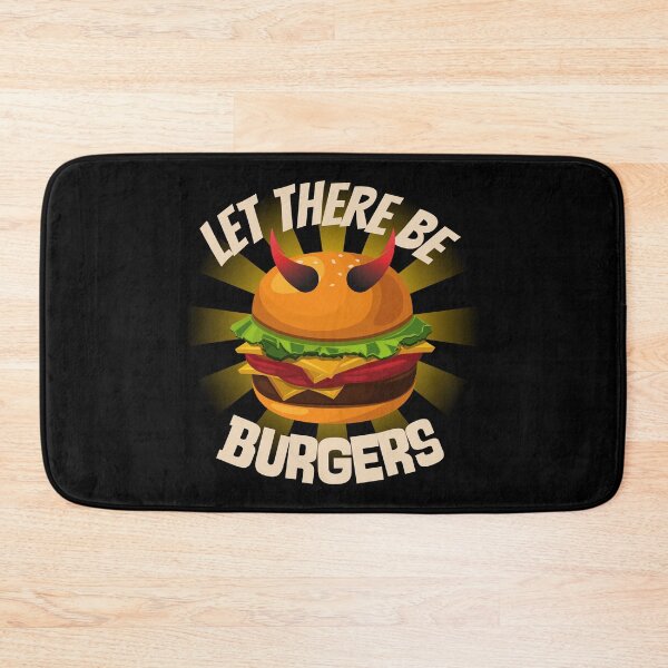 Item preview, Let There Be Burgers | Funny TV quotes designed and sold by HROC.