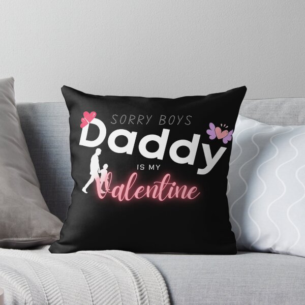 Item preview, Sorry Boys Daddy Is My Valentine T-Shirt, It's a special gift to them on this Valentine's Day designed and sold by SuccessSK.