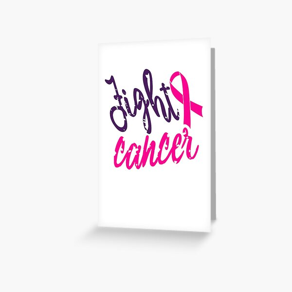 Fight Cancer Greeting Card