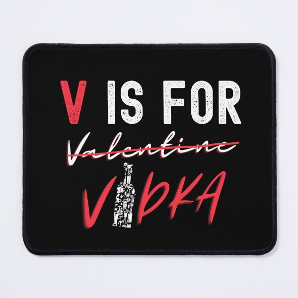 Item preview, V Is For Vodka (Funny Valentine Gift) designed and sold by i-longmanshop.