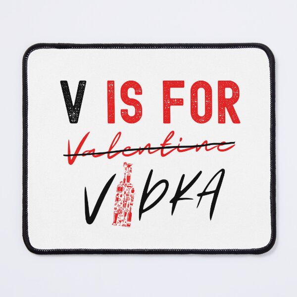 Item preview, V Is For Vodka (Funny Valentine Gift) designed and sold by i-longmanshop.