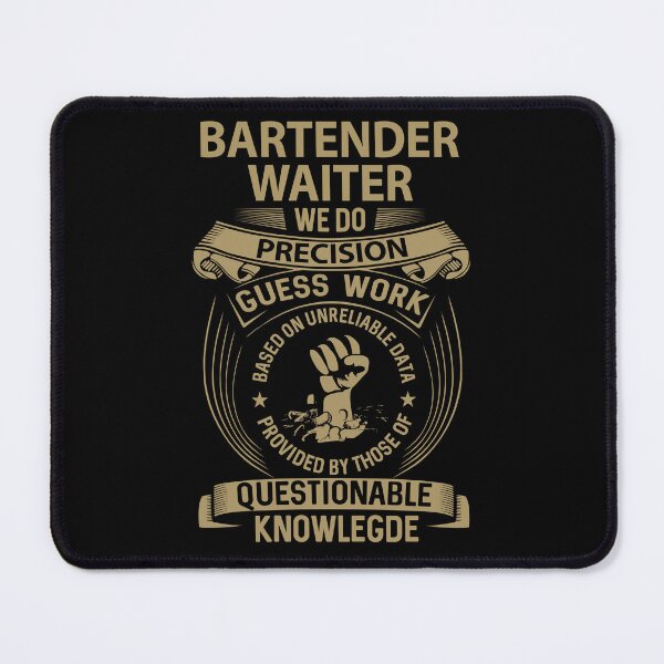 Item preview, Bartender Waiter T Shirt - We Do Precision Job Gift Item Tee designed and sold by paneczkopat.