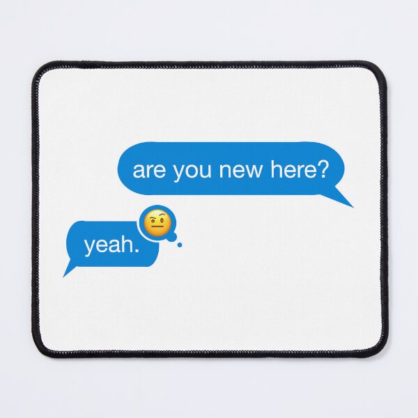 Item preview, Are You New Here? Yeah designed and sold by SrirachaEnvy.