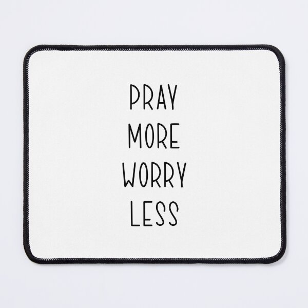 Item preview, Pray More Worry Less designed and sold by themoodydecor.