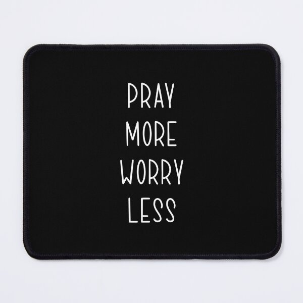 Item preview, Pray More Worry Less designed and sold by themoodydecor.