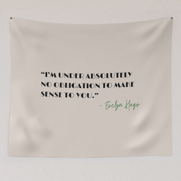Item preview, I'm Under Absolutely No Obligation to Make Sense to You | Evenlyn Hugo Quote designed and sold by forkmuddies.