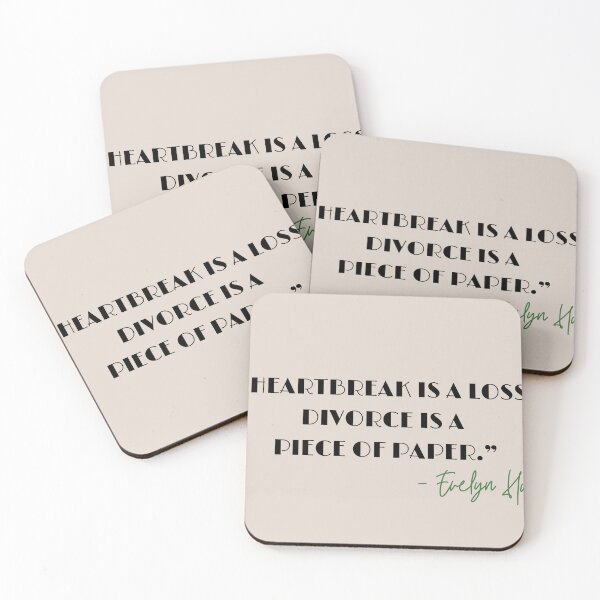Item preview, Heartbreak is a loss. Divorce is a piece of paper | Evelyn Hugo Quote designed and sold by forkmuddies.