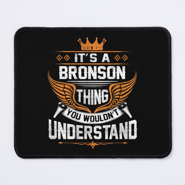 Artikelvorschau, Bronson Namens-T-Shirt - Bronson Things Name Gift Item Tee entworfen und verkauft von geniajmk13.