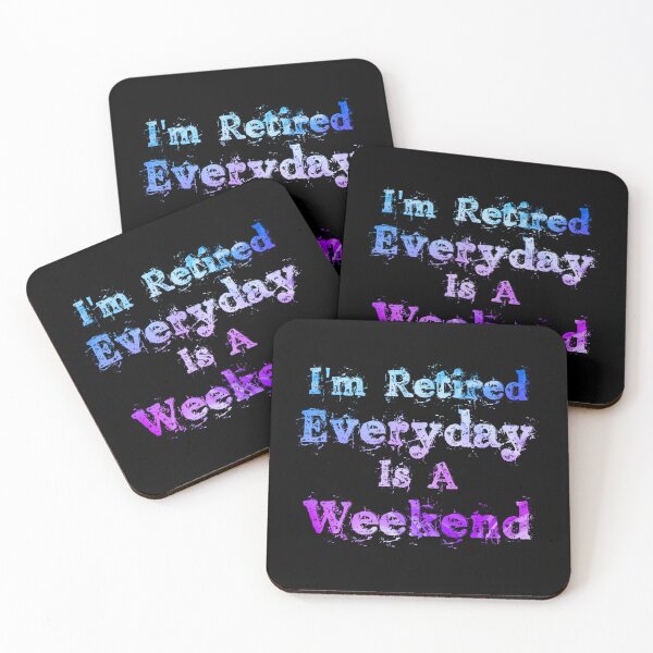 Item preview, Im Retired Everyday Is A Weekend designed and sold by Wheeler-Styl3.