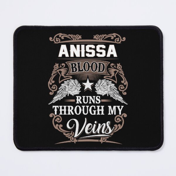 Item preview, 052830 ANISSA NAME T SHIRT - ANISSA BLOOD RUNS THROUGH MY VEINS GIFT ITEM TEE designed and sold by nauglesamatha.