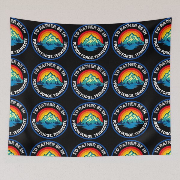 Item preview, I'd Rather Be In Pigeon Forge Tennessee Mountain Cities designed and sold by RGRamsey.
