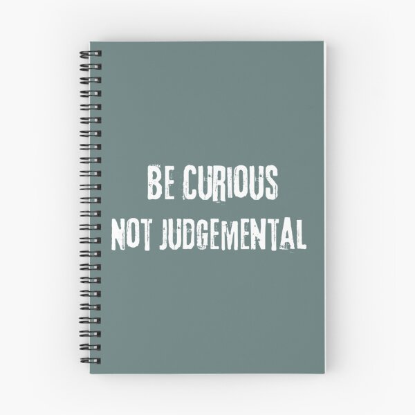 Item preview, Be Curious Not Judgemental                                designed and sold by AmanieMeriam.