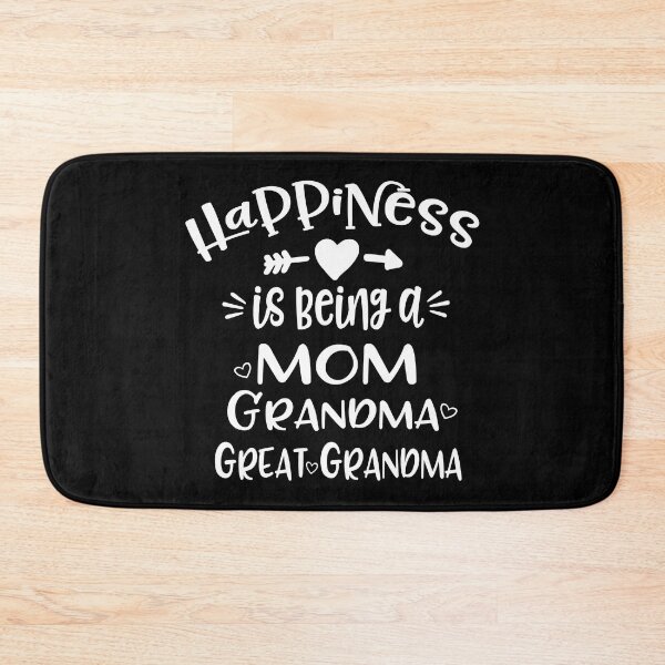 Item preview, Happiness Is Being A Mom Grandma And Great Grandma designed and sold by PrincessBrogan.