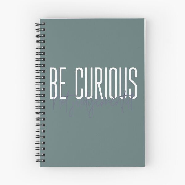 Item preview, Be Curious Not Judgemental     designed and sold by AmanieMeriam.