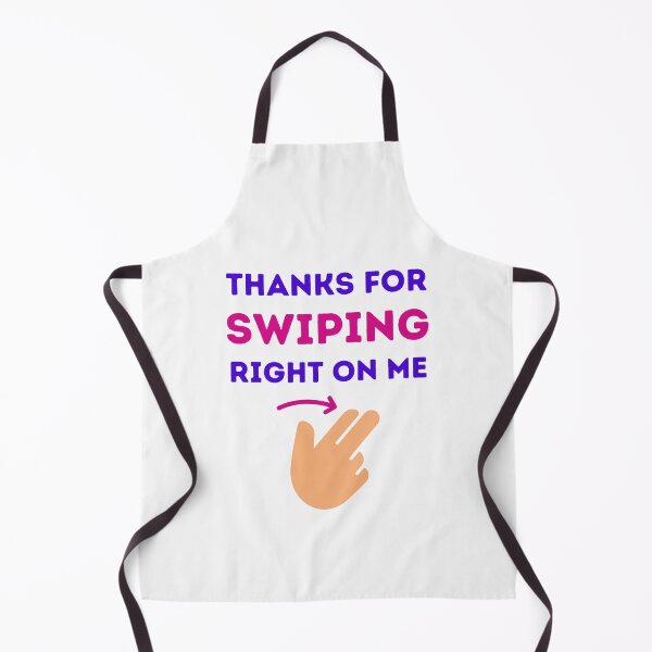 Item preview, Thanks For Swiping Right On Me designed and sold by BhavyaBathla.