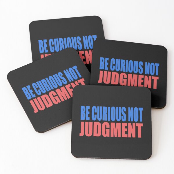 Item preview, Be curious, not judgemental   designed and sold by AmanieMeriam.