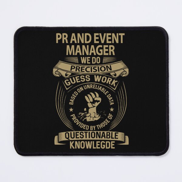 Item preview, Pr And Event Manager T Shirt - We Do Precision Job Gift Item Tee designed and sold by smueller39.