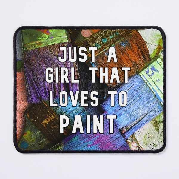 Item preview, Just a girl that loves to paint designed and sold by KathteeDesign.