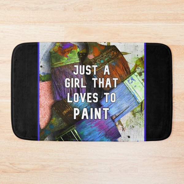 Item preview, Just a girl that loves to paint designed and sold by KathteeDesign.