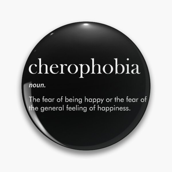 Item preview, Cherophobia Dictionary The Fear Of Happiness designed and sold by supnups.
