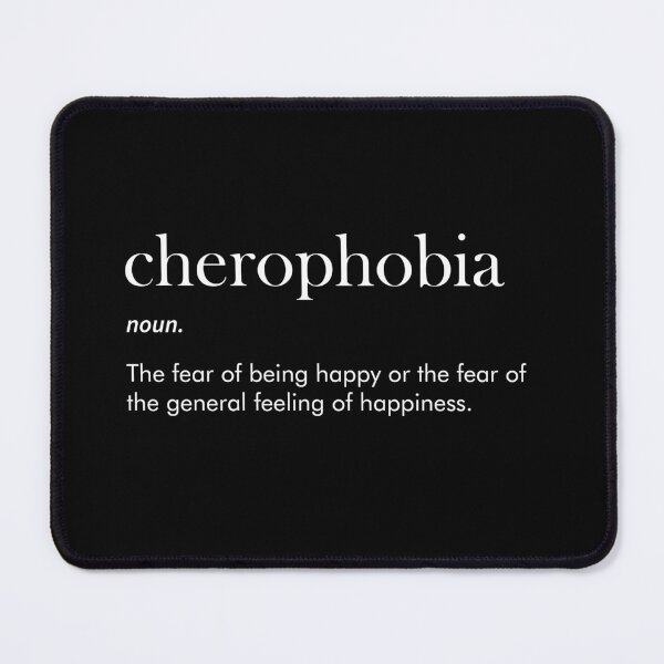 Item preview, Cherophobia Dictionary The Fear Of Happiness designed and sold by supnups.