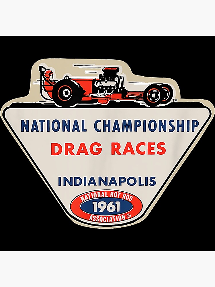 "Drag Races 1961 National" Poster for Sale by Chercon127 Redbubble