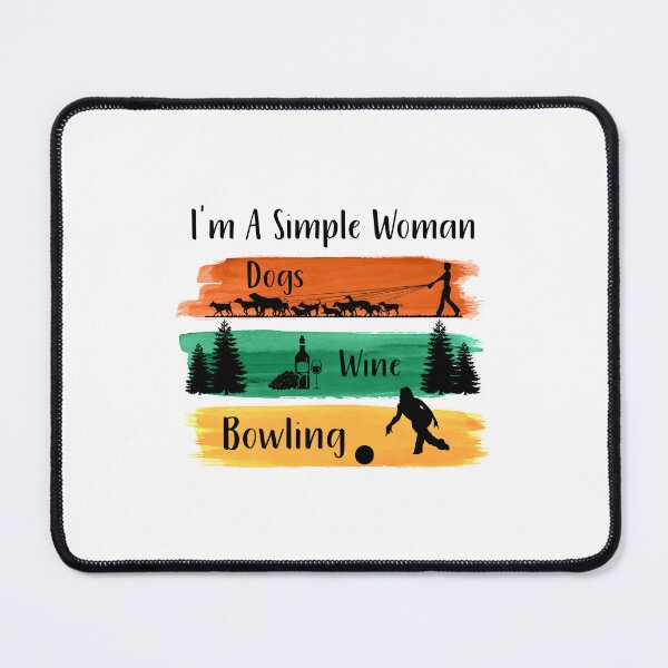 Item preview, bowling- i'm a simple woman designed and sold by Anderson456.