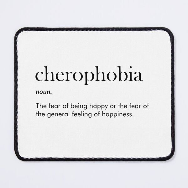 Item preview, Copy of Cherophobia Dictionary The Fear Of Happiness designed and sold by supnups.