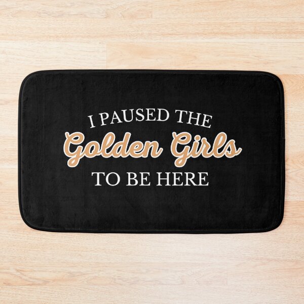 Item preview, I Paused The Golden Girls To Be Here designed and sold by i-longmanshop.