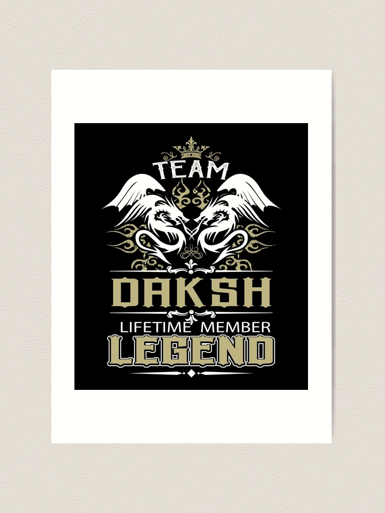 Daksh Name T Shirt - Daksh Dragon Lifetime Member Legend Gift Item Tee