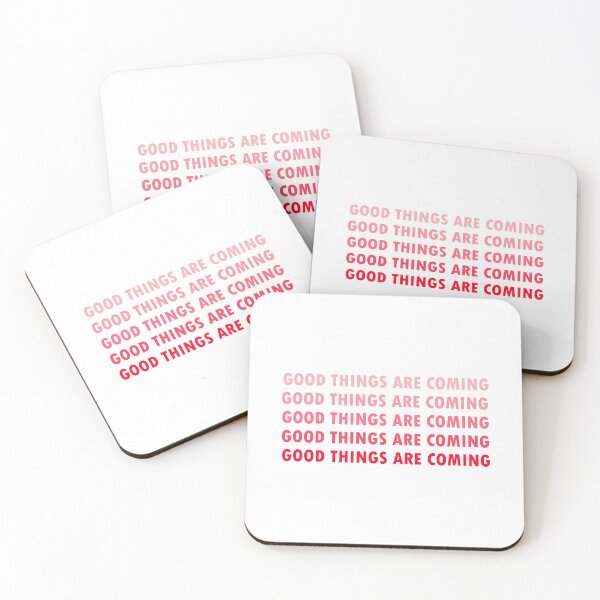 Item preview, GOOD THINGS ARE COMING designed and sold by MTmix.