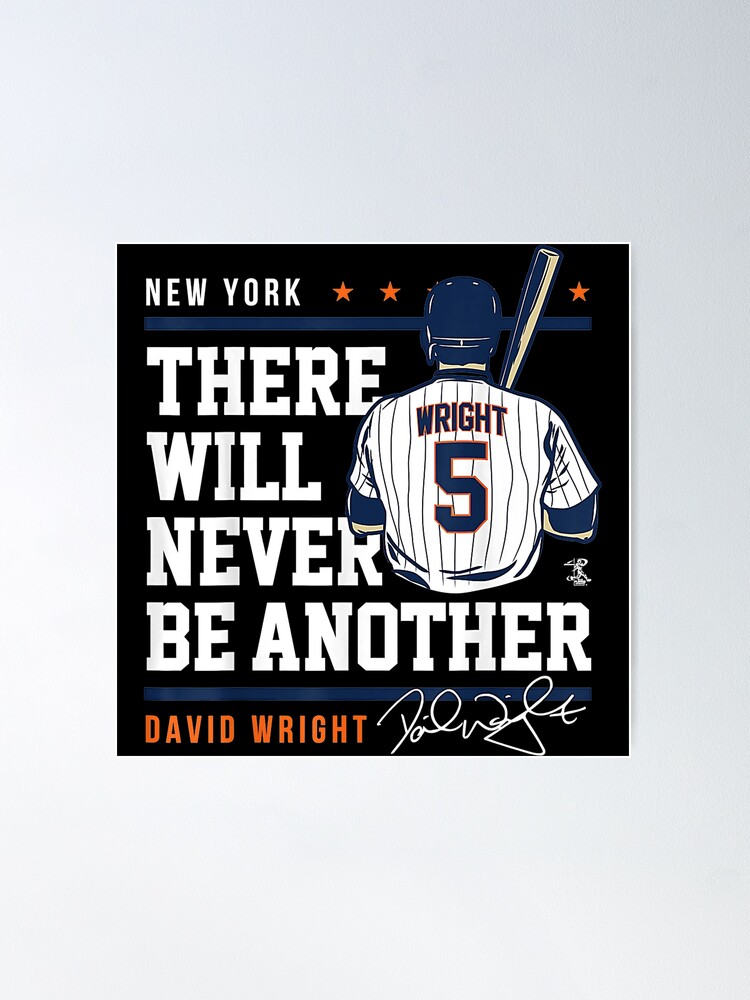 David Wright Never Be Another Essential T-Shirt for Sale by Gegejada02