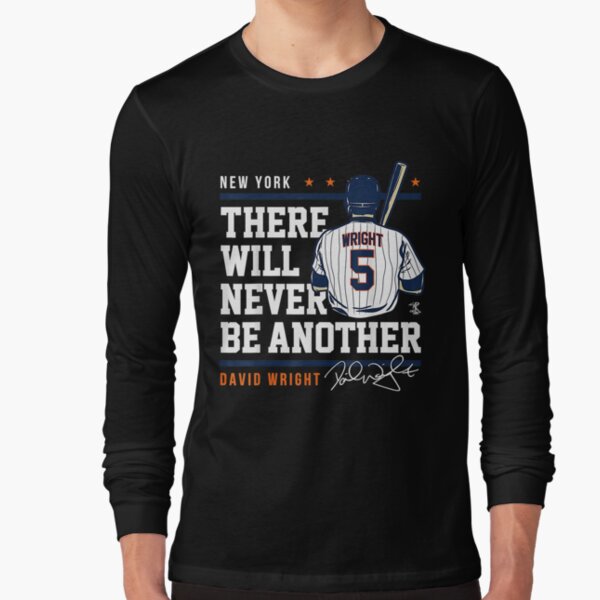  David Wright Never Be Another Long Sleeve T-Shirt