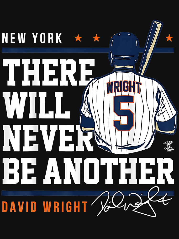 David Wright Never Be Another Essential T-Shirt for Sale by Gegejada02