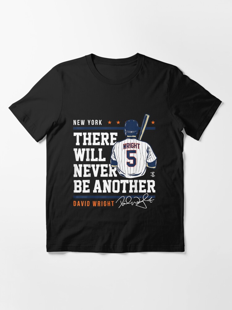 David Wright Never Be Another Essential T-Shirt for Sale by Gegejada02