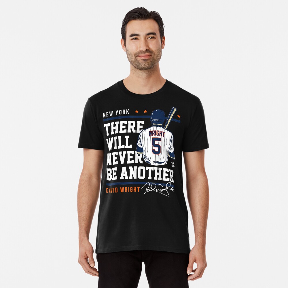 David Wright Never Be Another Essential T-Shirt for Sale by Gegejada02