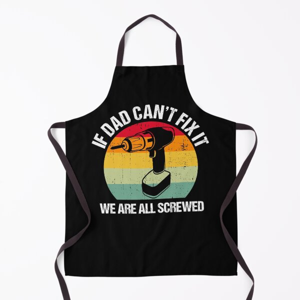 Item preview, Funny Dad Gift: If Dad Can't Fix It we are all Screwed designed and sold by AMINE ★★★★★.