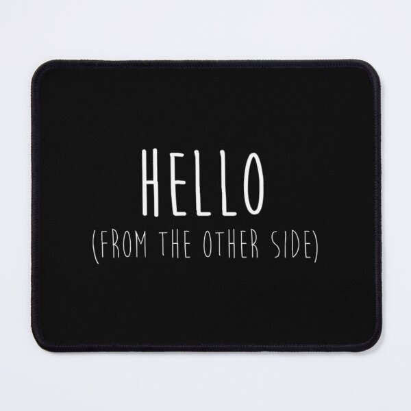 Item preview, Hello From the Other Side| Perfect Gift designed and sold by riamdedie.