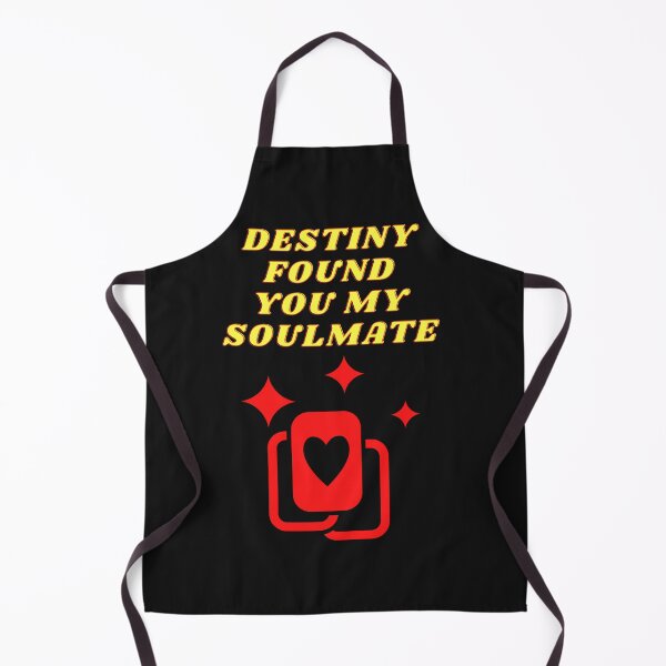 Item preview, Destiny Found You My Soul Mate -finding your soulmate designed and sold by WowAllinOne.