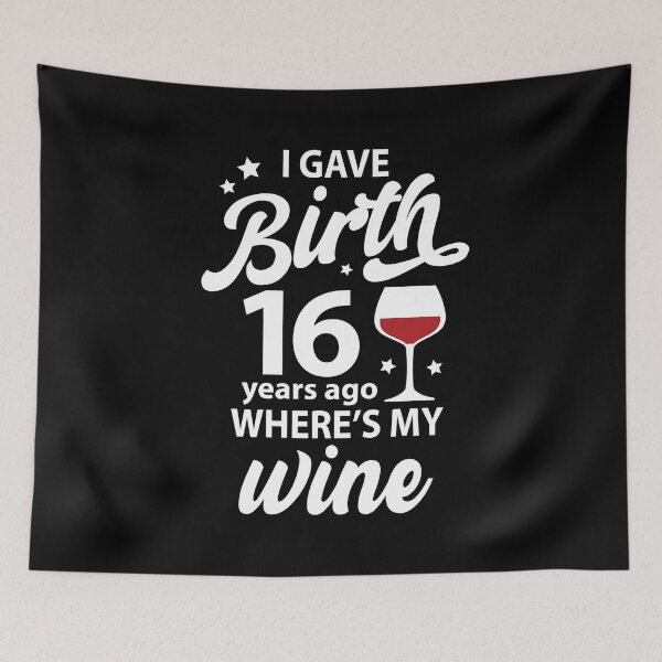 Item preview, Mom Life Wine 16th Birthday Party Teenager 16 Year Old designed and sold by 2blackcherries.