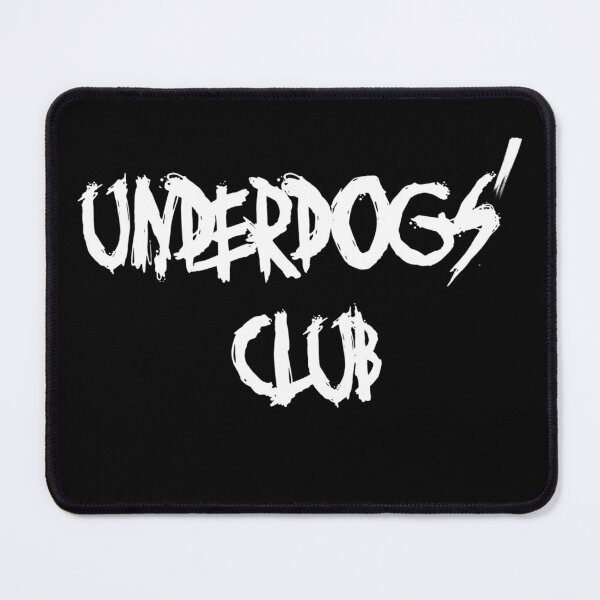 Item preview, Underdogs' club designed and sold by LoneMaverick.