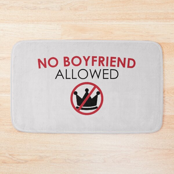 Item preview, no boyfriend allowed designed and sold by MehdiRA.