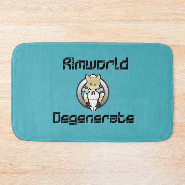 Item preview, Rimworld with a spice of Degeneracy designed and sold by KatzKatnipp.