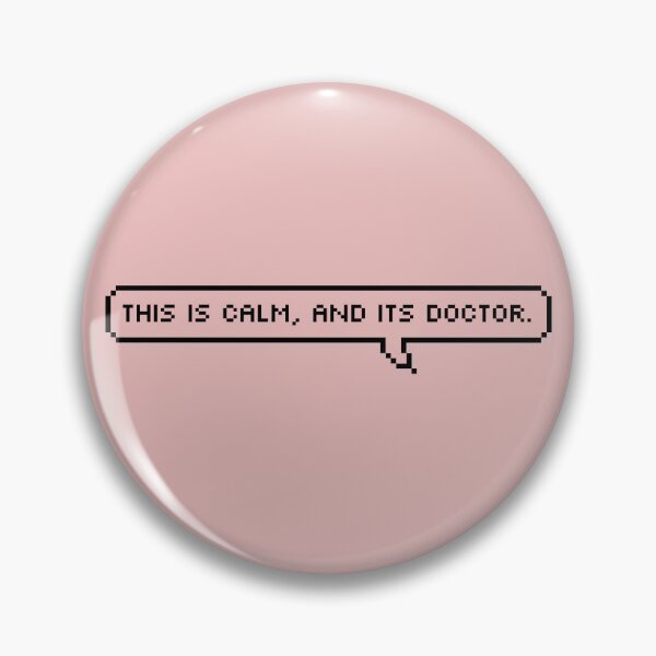 Item preview, "this is calm, and its doctor" designed and sold by kmn pls.