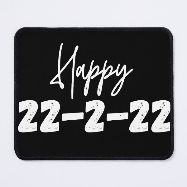 Item preview, Happy twos day positive quote 22-2-22 designed and sold by Coolclassy.