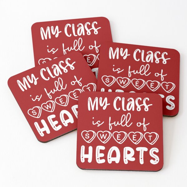 Item preview, My Class Is Full Of Sweet Hearts designed and sold by Meggie179.
