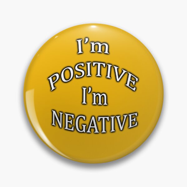 Item preview, I'm positive I'm negative designed and sold by gruntpig.