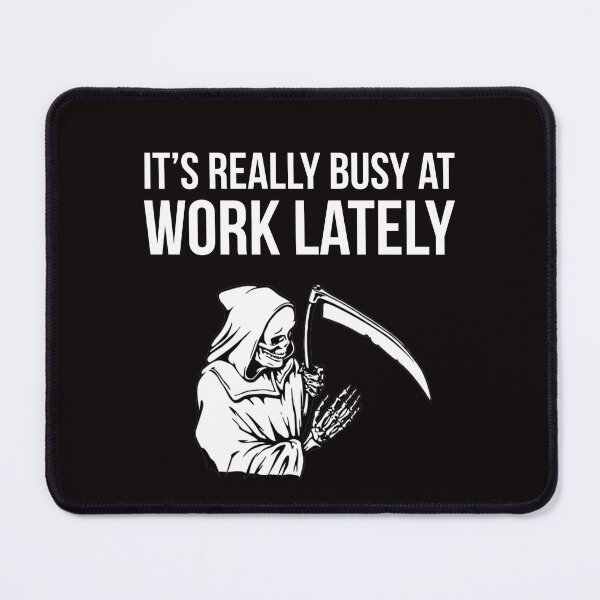 Item preview, Work is SO busy designed and sold by Slogans4u.