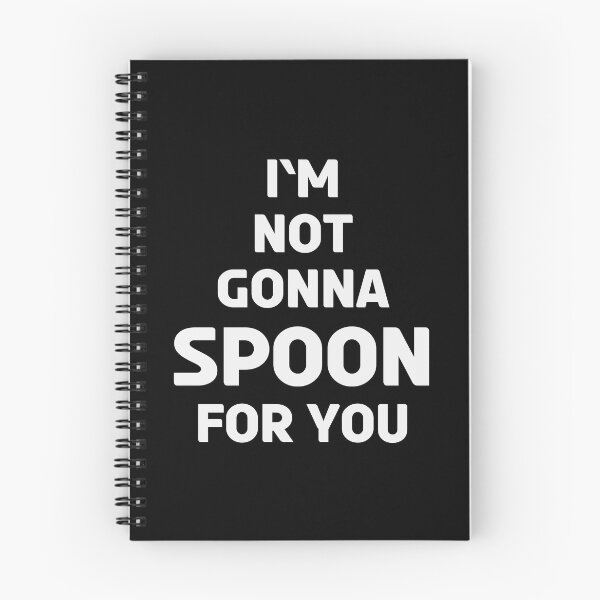 Item preview, I`m not gonna Spoon for You Bed Cuddling #1689 designed and sold by TheAplus.